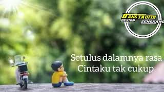 Download lagu Story wa. 'setulus dalamnya rasa cintaku' mp3