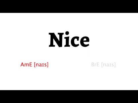 How to Pronounce nice in American English and British English