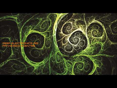 Deep Electronics # 193 - Francisco Fuentes