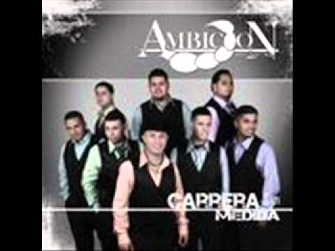 Ambicion Musical Carrera Sin Medida Mix