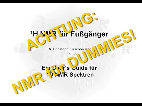 1H NMR für Fußgänger: Ein User´s Guide