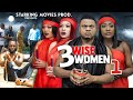 3 WISE WOMEN 1 KEN ERICS LIZZY GOLD 2023 Latest Nigerian Nollywood Movie