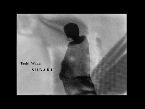 Tashi Wada - Subaru [Official Video]