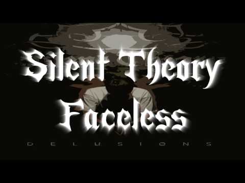 Silent Theory - Faceless (Lyrics in Description)