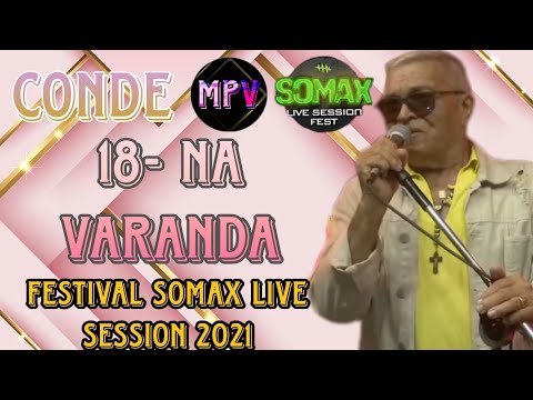 NA VARANDA - Conde Só Brega (Festival Somax Live Session 2021) - MPV