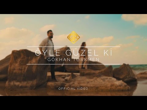 Öyle Güzel Ki [Official Video] - Gökhan Türkmen