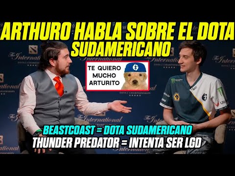 😎ARTHURO (RTZ) HABLA SOBRE EL DOTA SUDAMERICANO "BEASTCOAST = DOTA ALARACO"😎