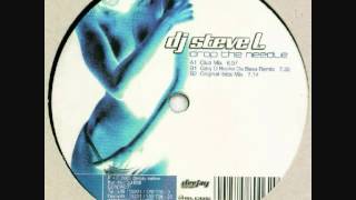DJ Steve L ‎- Drop The Needle (Gary D Rocks Da Bass Remix)