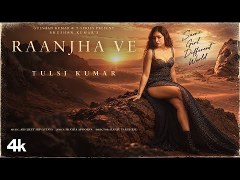 Raanjha Ve Lyrics – रांझा वे – Tulsi Kumar thumbnail