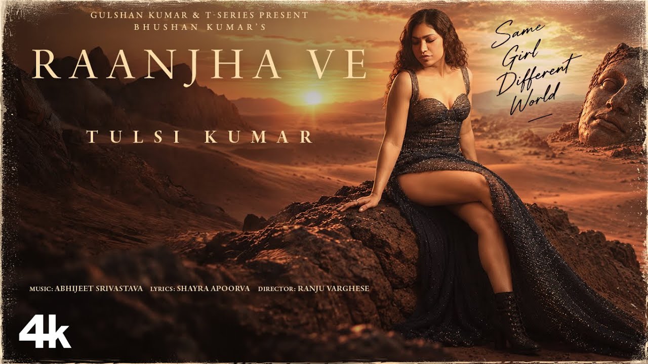 RAANJHA VE (Official Video): Tulsi Kumar | Abhijeet S | Ranju Varghese | Shayra | Bhushan Kumar