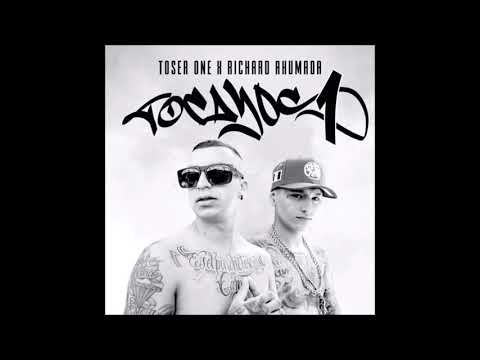 Toser One, Richard Ahumada – Tocayos 1