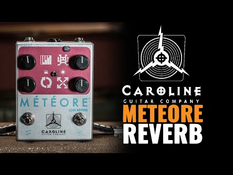 Caroline Guitar Co. Meteore Reverb Pedal Demo (CME Exclusive) | CME Gear Demo