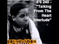 6'6 240 - "Talking From The Heart Interlude" [Big Boi Tactics]