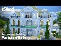 Parisian Eatery The Sims 4 Restaurant Building