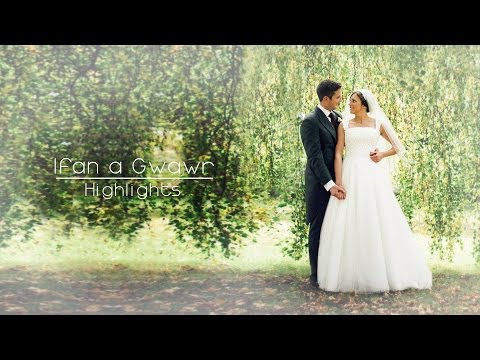 Ifan a Gwawr - Highlights