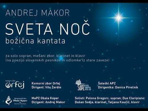 SVETA NOČ božična kantata - Andrej Makor