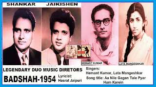 Download lagu 1954-Badshah-01-Lata Hemant-Aa Nile Gagan Tale Pyaar Hum Karen-HasratJaipuri-Shankar Jaikishan mp3