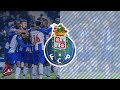 FC Porto 2022 Goal Song