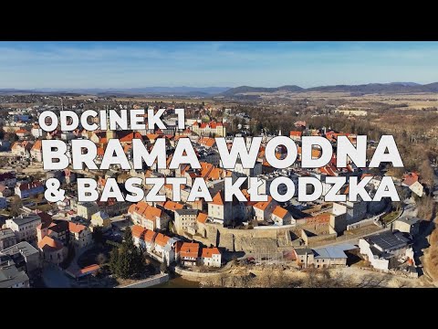 🎬Bystrym Szlakiem – Odcinek 1: Brama Wodna & Baszta Kłodzka
