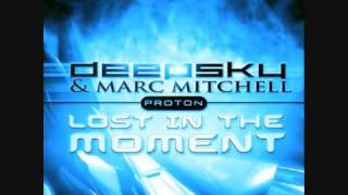 Deepsky & Marc Mitchell - Lost In The Moment (Original Mix)