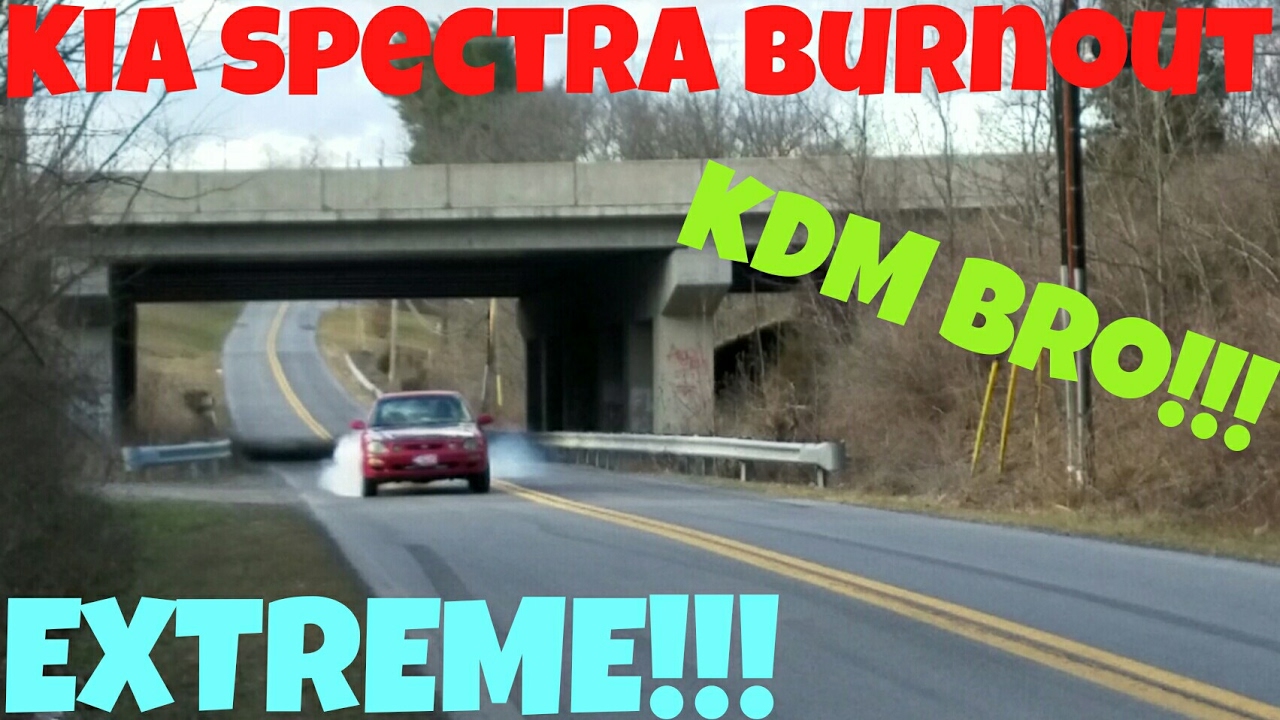 KIA SPECTRA BURNOUT!!!