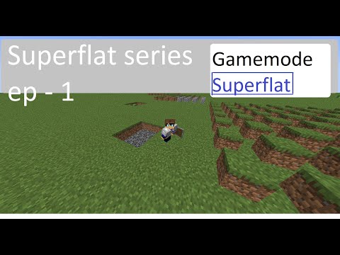 SuperFlat Minecraft Ep1 - Discovering the New World