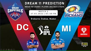 DC v MI Dream11 Prediction in Tamil | Match 2 | Delhi v Mumbai | Fantasy Team | #IPL |27.03.22