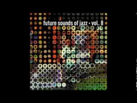 Future Sounds of Jazz vol 8 | Dan Curtin - Spaceman