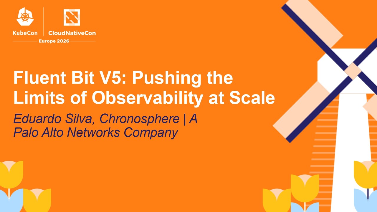 Fluent Bit V5: Pushing the Limits of Observability at Scale - Eduardo Silva