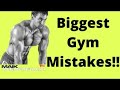 Biggest Gym Mistakes!