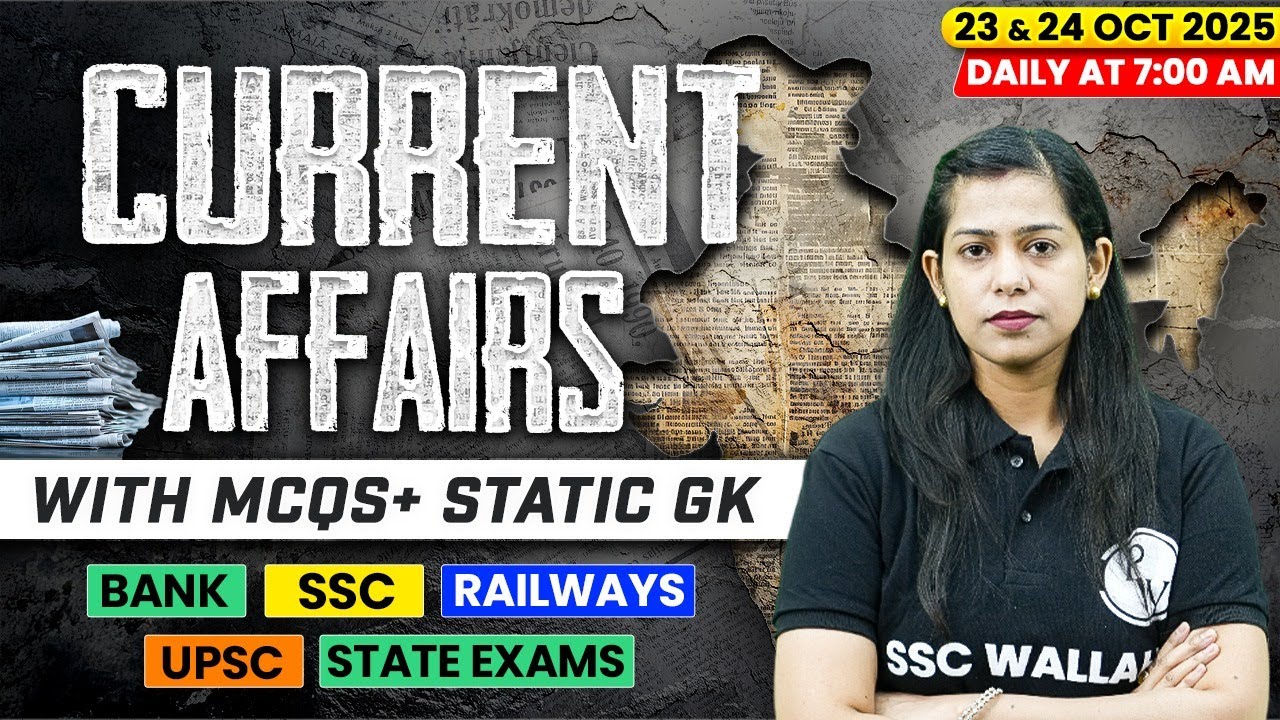 Current Affairs Today | 23 & 24 October Current Affairs 2025 | Daily Current Affairs | By Krati Mam
