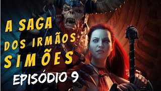 Conto - A Saga dos Irmos Simes - Episdio 9