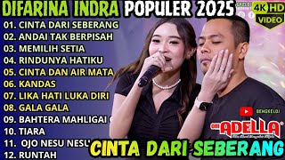 Download lagu CINTA DARI SEBERANG - ANDAI TAK BERPISAH - MEMILIH SETIA || ADELLA TERBARU 2025 mp3