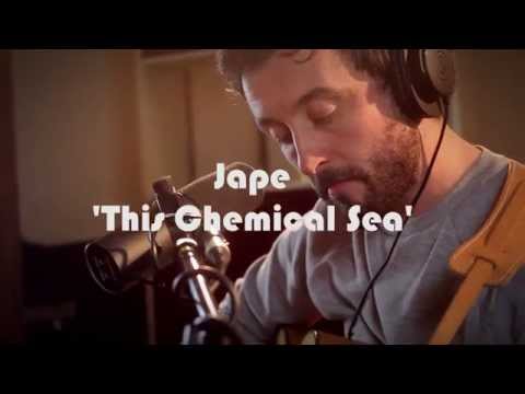Jape - 'This Chemical Sea'
