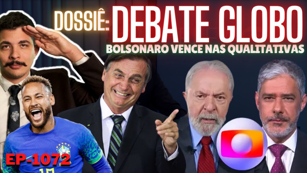 Dossiê: DEBATE GLOBO - Bolsonaro VENCEU Lula segundo PESQUISA QUALITATIVA + O Impacto do Neymar.