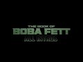 Star Wars The Book Of Boba Fett ALL INTRO THEME Compilation
