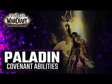 Covenant Paladin Abilities | World of Warcraft Shadowlands Protection/Retribution/Holy