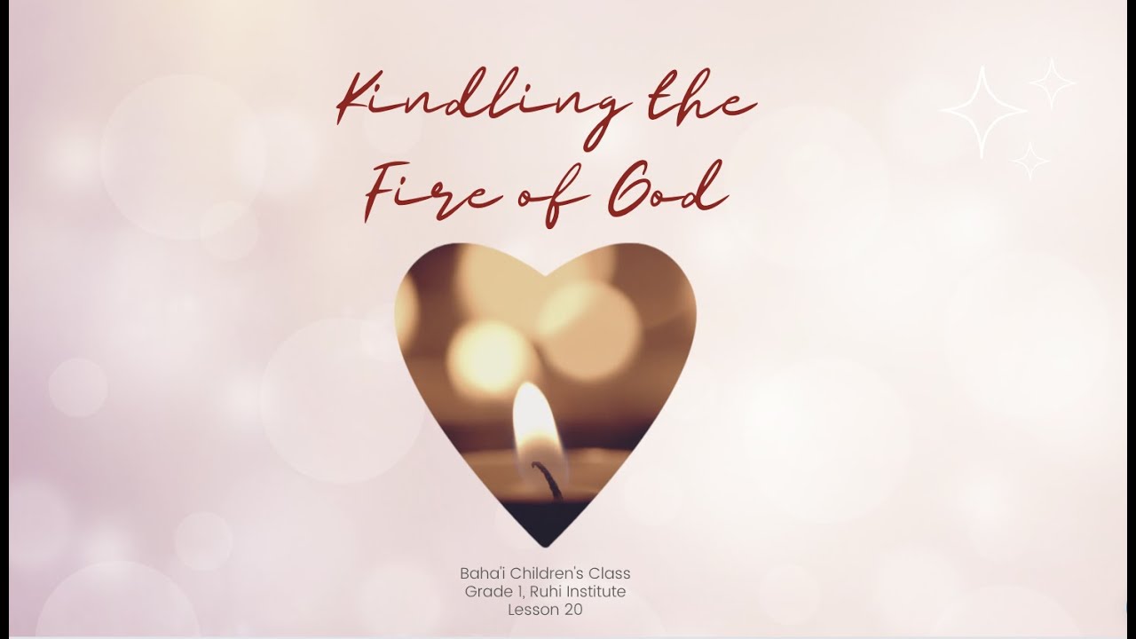 Kindling the Fire of God (Lesson 20)