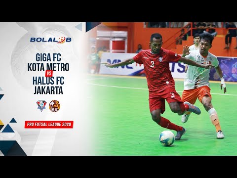Giga FC Kota Metro (2) vs (7) Halus FC Jakarta | Highlights Pro Futsal League 2020