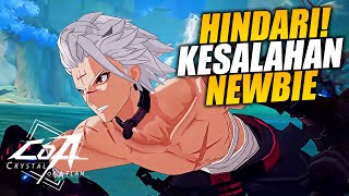 WAJIB DIHINDARI! NEWBIE BANYAK MELAKUKAN KESALAHAN INI! - Crystal of Atlan (Android/iOS)