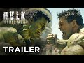 Hulk World War Teaser Trailer Mark Ruffalo Edward Norton 4K
