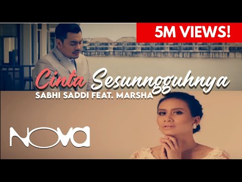 SABHI SADDI feat. Marsha - Cinta Sesungguhnya (Muzik Video Official)
