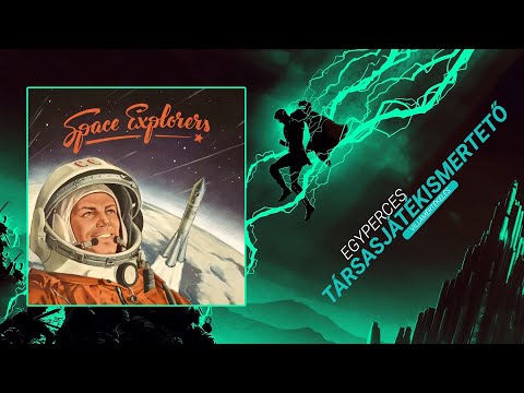 #318. Space Explorers | Egyperces társasjátékismertető - Game-Obscura
