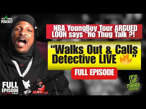 Charleston White WALKS OFF SET 😡 After Loon BANS Young Thug Topic & Challenges YoungBoy Tour Talk