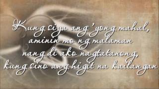 Kung Siya Ang Mahal - Sarah Geronimo (Lyrics)