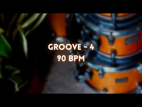 GROOVE  4 - 90 BPM - INITIAL GRADE  DRUMS - PRACTICE WITH METRONOME AND DRUMS