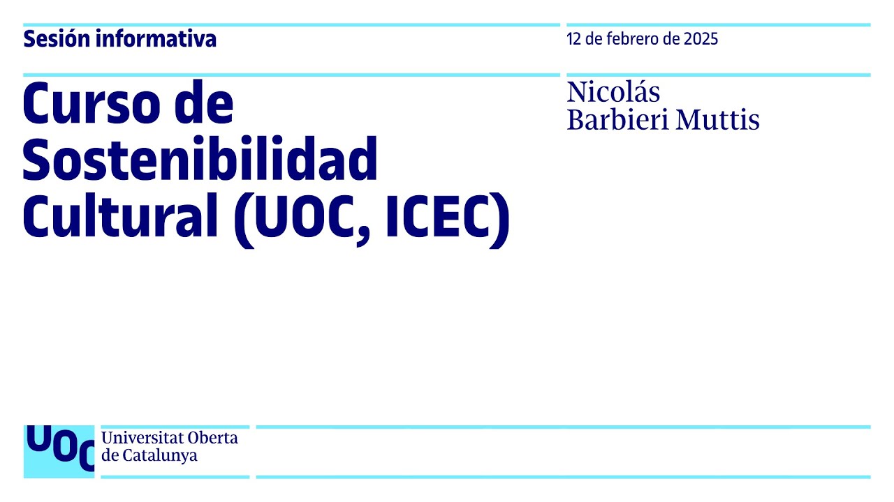 Curso de Sostenibilidad Cultural (UOC, ICEC) | Sesión informativa video link