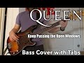 Queen Keep Passing The Open Windows Bass Cover WITH TABS