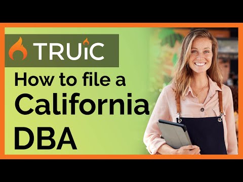 How to File a DBA in California - 3 Steps to Register...
