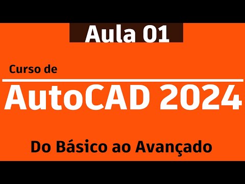 Curso de AutoCAD 2024 do Básico ao Avançado - Aula 01/45 - Apresentação e Interface - Autocriativo
